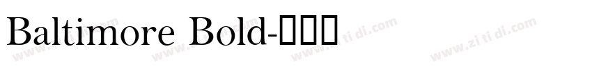 Baltimore Bold字体转换
